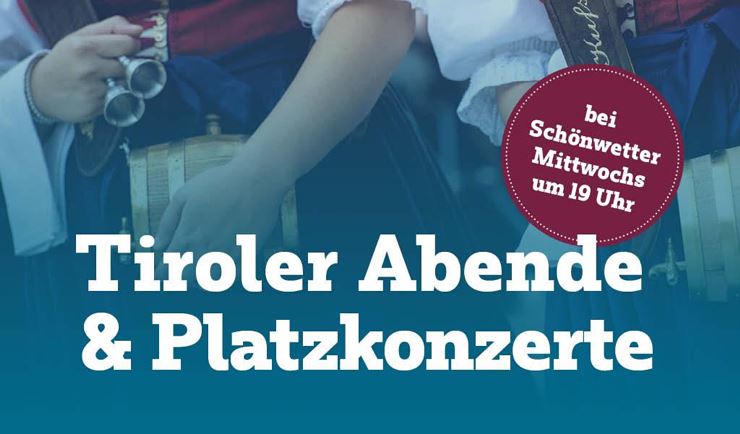 Tiroler Abend & Platzkonzert