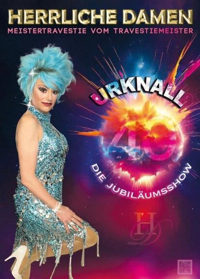 40 Jahre Herrliche Damen– Urknall Jubiläumsshow